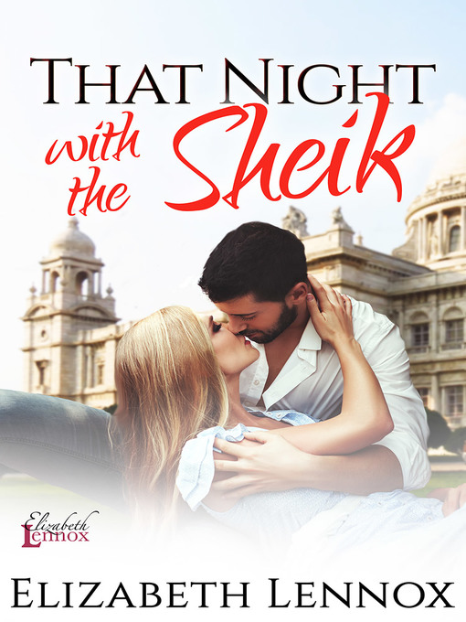 Title details for That Night with the Sheik by Elizabeth Lennox - Available